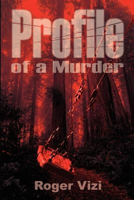 Profile of a Murder by Vizi, Roger