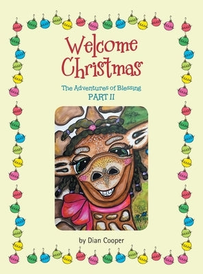 Welcome Christmas: The Adventures of Blessing Part Ii by Cooper, Dian