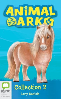 Animal Ark Collection 2 by Daniels, Lucy
