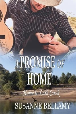 A Promise of Home by Bellamy, Susanne