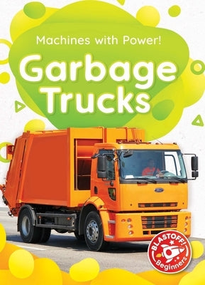 Garbage Trucks by McDonald, Amy