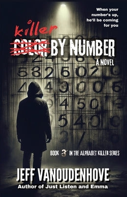 Killer By Number by Vanoudenhove, Jeff