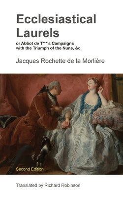 Ecclesiastical Laurels by de la Morlière, Jacques Rochette