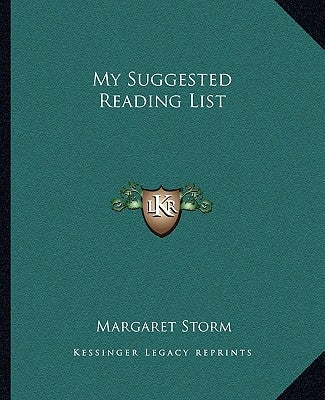 My Suggested Reading List by Storm, Margaret