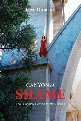 Canyon of Shame by Duncan, Faye