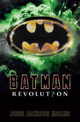 Batman: Revolution by Miller, John Jackson