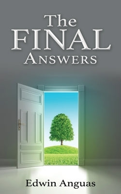 The Final Answers by Anguas, Edwin