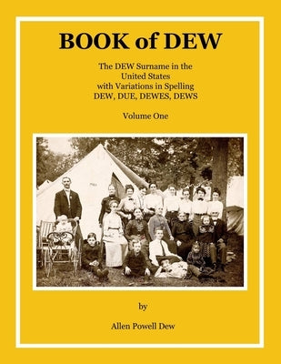BOOK of DEW Volume One by Dew, Allen P.