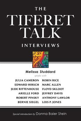 The Tiferet Talk Interviews by Baier Stein, Donna