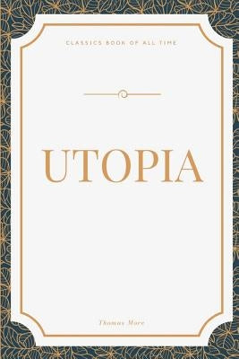 Utopia by More, Thomas