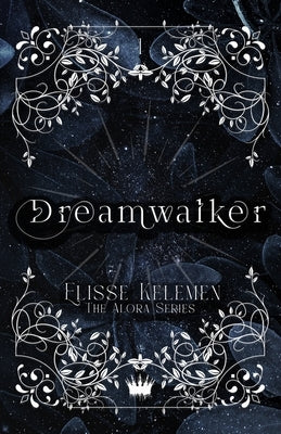 Dreamwalker by Kelemen, Elisse
