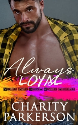 Always Loyal by Parkerson, Charity