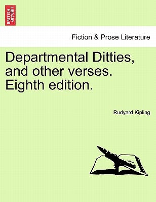 Departmental Ditties, and Other Verses. Eighth Edition. by Kipling, Rudyard