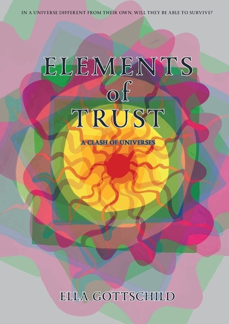 Elements of Trust by Gottschild, Ella