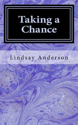 Taking a Chance by Anderson, Lindsay