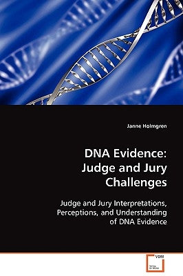 DNA Evidence by Holmgren, Janne