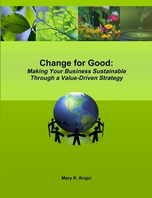 Change for Good by Krajci, Mary K.
