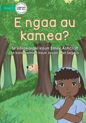 Where Is My Dog - E ngaa au kamea? (Te Kiribati) by Ashcroft, Emily