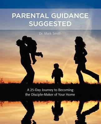 Parental Guidance Suggested by Smith, Mark
