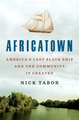 Africatown by Tabor, Nick