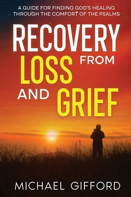 Recovery from Loss and Grief by Gifford, Michael