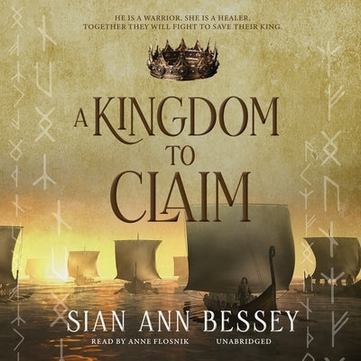 A Kingdom to Claim by Bessey, Sian Ann