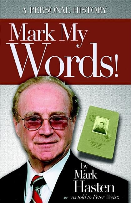 Mark My Words by Hasten, Mark