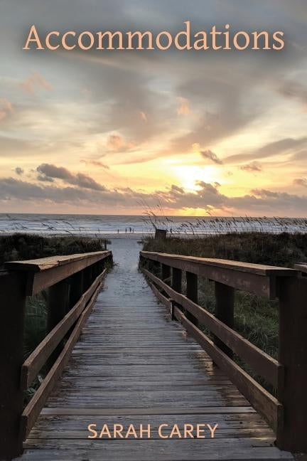 Accommodations by Carey, Sarah