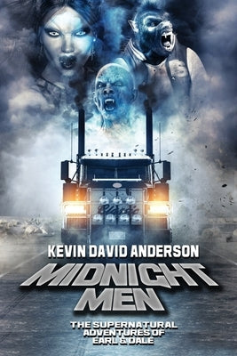 Midnight Men: The Supernatural Adventures of Earl and Dale by Anderson, Kevin David
