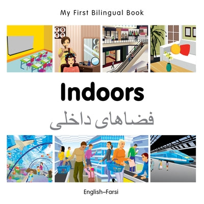 My First Bilingual Book-Indoors (English-Farsi) by Milet Publishing