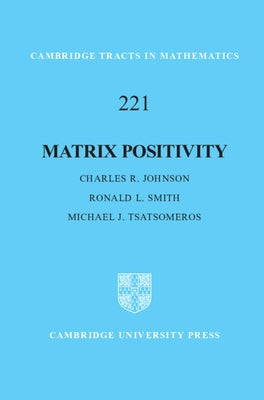 Matrix Positivity by Johnson, Charles R.