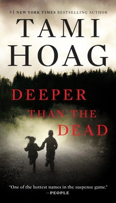 Deeper Than the Dead by Hoag, Tami