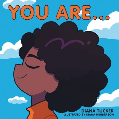 You Are... by Tucker, Diana