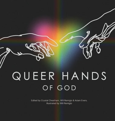 Queer Hands of God by Cheatham, Crystal
