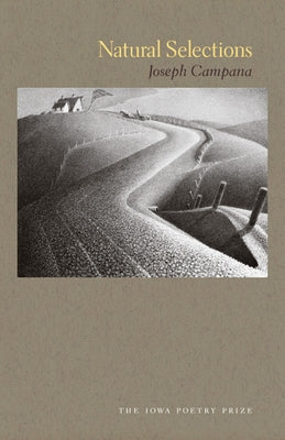 Natural Selections by Campana, Joseph