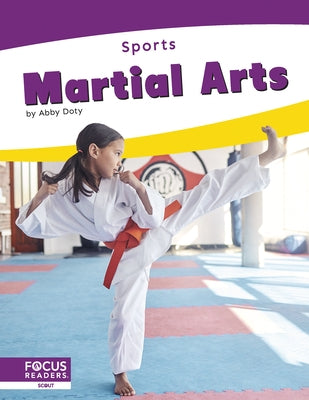 Martial Arts by Doty, Abby