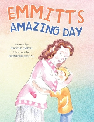 Emmitt's Amazing Day by Smith, Nicole