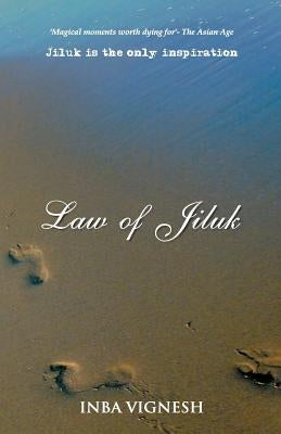 Law of Jiluk by Vignesh, Inba