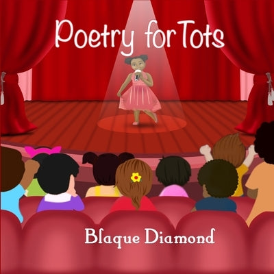 Poetry for Tots by Diamond, Blaque