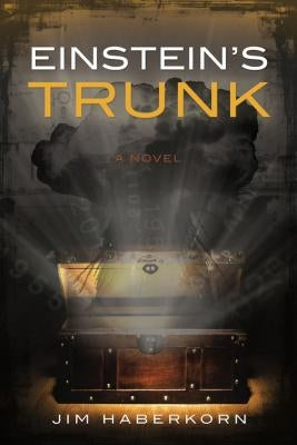 Einstein's Trunk by Haberkorn, Jim