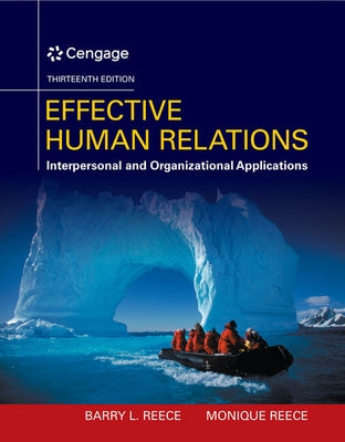 Effective Human Relations: Interpersonal and Organizational Applications by Reece, Barry