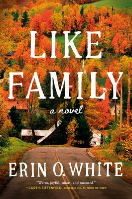 Like Family by White, Erin O.