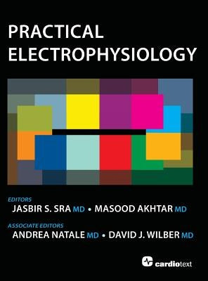 Practical Electrophysiology by Sra, Jasbir S.