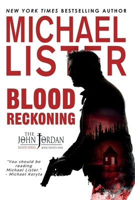 Blood Reckoning by Lister, Michael