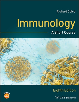 Immunology: A Short Course by Coico, Richard