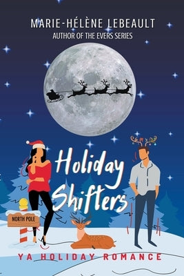 Holiday Shifters by Lebeault, Marie-Hélène