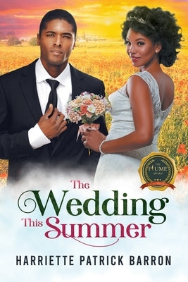 The Wedding This Summer by Barron, Harriette Patrick