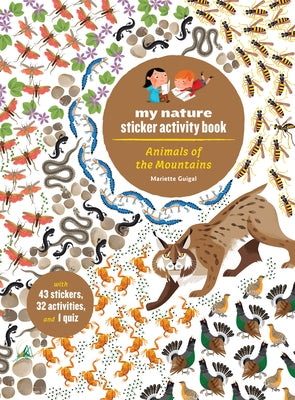 Animals of the Mountains: My Nature Sticker Activity Book by André, Guénolée