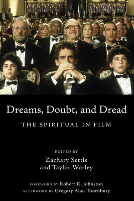 Dreams, Doubt, and Dread by Settle, Zachary Thomas
