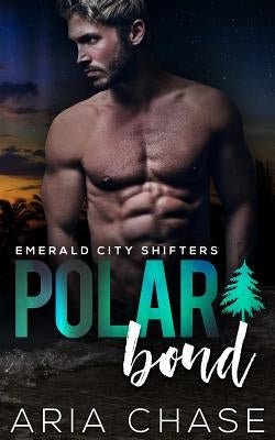 Polar Bond by Pau, Rebecca